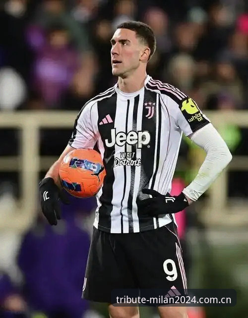 米兰MILAN iOS版 弗拉霍维奇 vs 瑟洛特:尤文锋线补强,两个选择谁更对味?